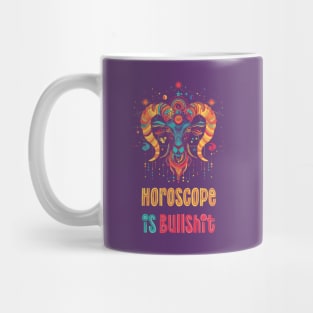 Horoscope is bullshit Mug